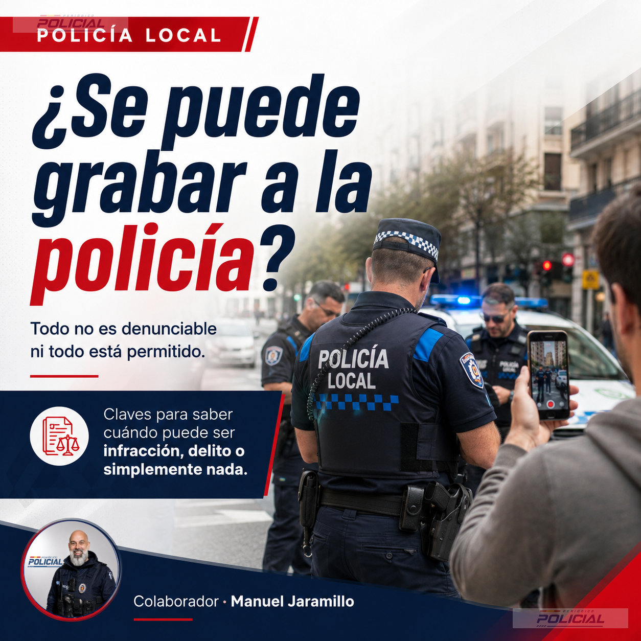 ¿Se puede grabar a la policía?