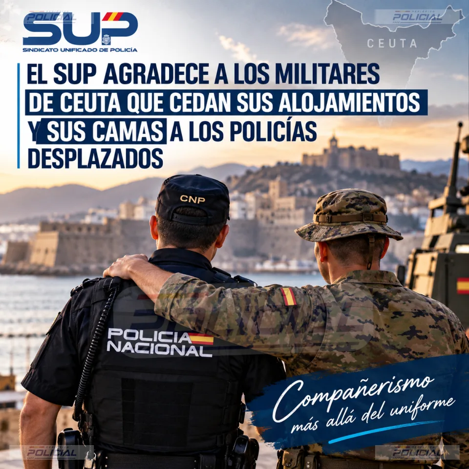 El SUP agradece a los militares de Ceuta que cedan sus camas a policías nacionales desplazados